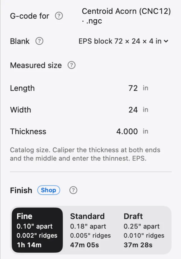 The G-code for, Blank and Measured size controls: an EPS block 72 by 24 by 4 inches, with length, width and thickness fields and the note to caliper the thickness at both ends and the middle and enter the thinnest, above the finish presets